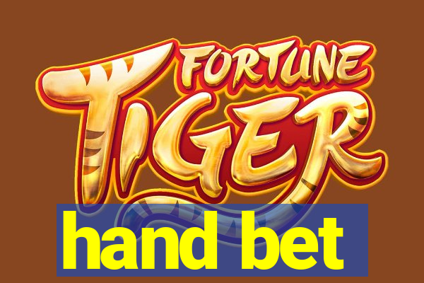 hand bet